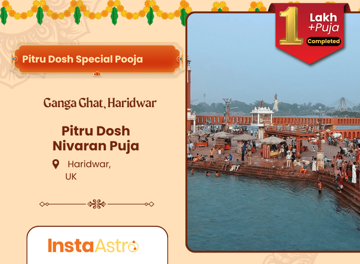 Pitru Dosh Nivaran Puja: At Ganga Ghat, Haridwar, Uttarakhand - Instaastro Puja